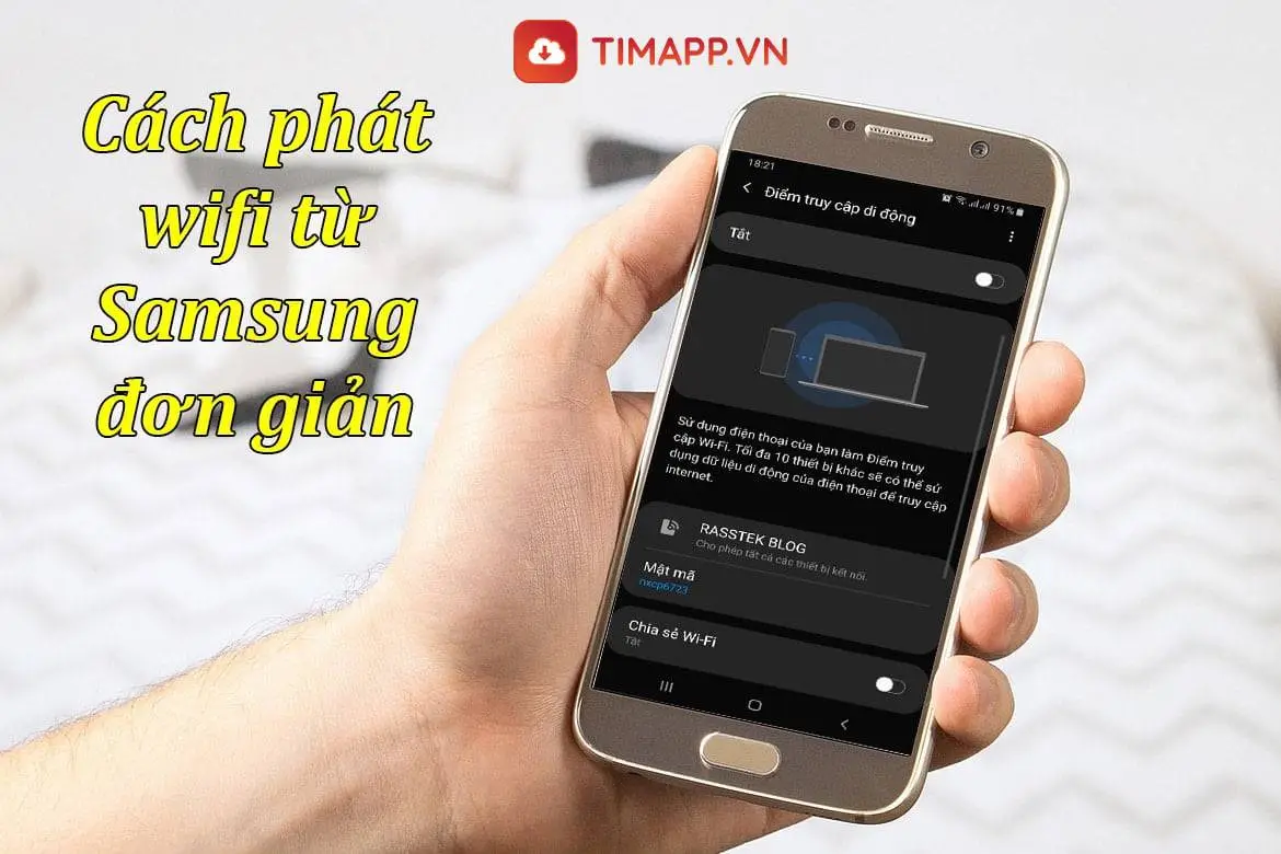 Cách chia sẻ wifi trên điện thoại Samsung chỉ trong tích tắc