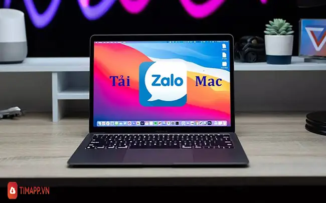 Cách tải Zalo trên MacBook nhanh chóng, đơn giản nhất