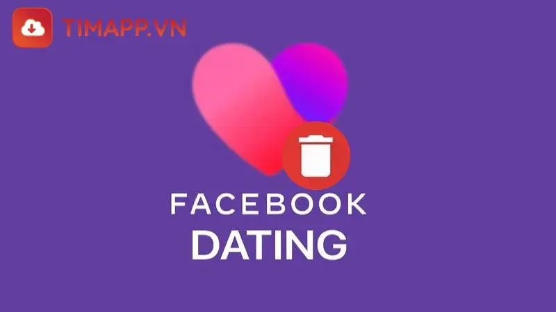 tính năng hẹn hò facebook và cách xóa hồ sơ hẹn hò