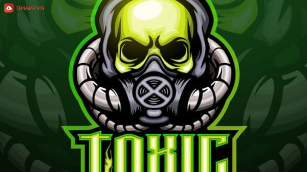 Toxic là gì trong game