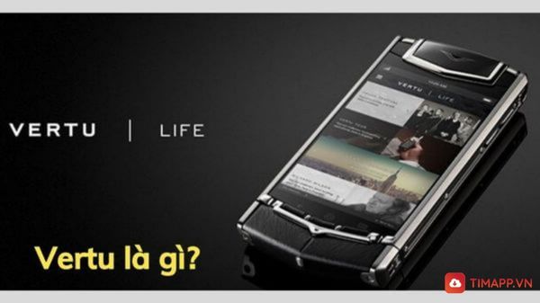 Điện thoại Vertu là gì?