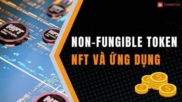 NFT là gì? ứng dụng của NFT 