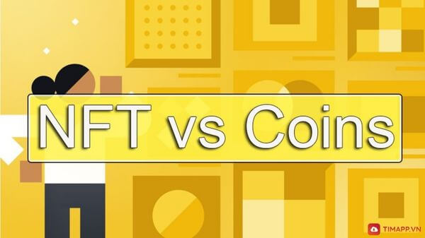 NFT là gì? So sánh NFT với Coin