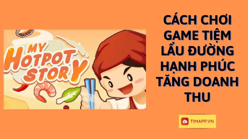 game tiem lau duong hanh phuc