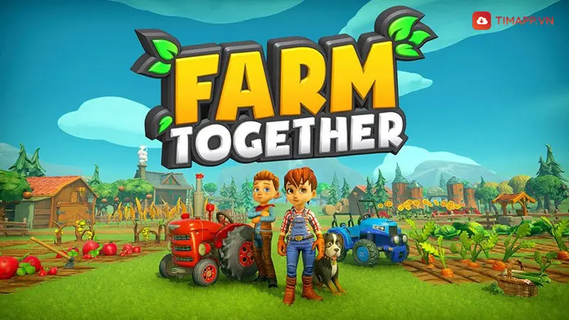 Farm Together - nong trai 3D sieu thu vi 