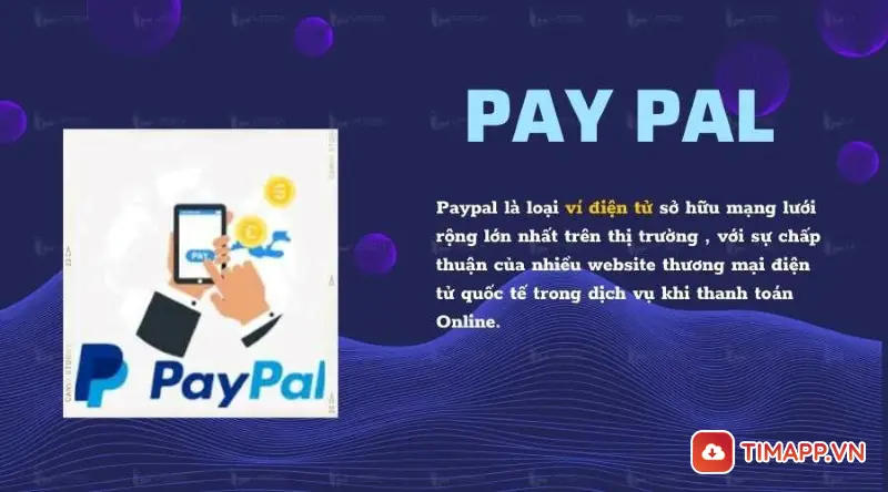 Paypal – Ứng dụng thanh toán trực tuyến toàn cầu